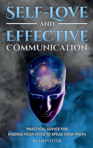 Cover image for Self-Love and Effective Communication