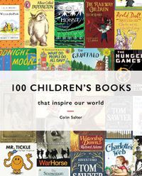 Cover image for 100 Children's Books: That Inspire Our World