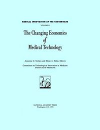 Cover image for The Changing Economics of Medical Technology