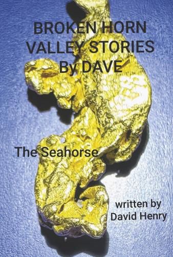 Cover image for BROKEN HORN VALLEY STORIES BY DAVE