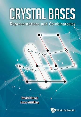 Cover image for Crystal Bases: Representations And Combinatorics