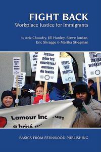 Cover image for Fight Back: Workplace Justice for Immigrants