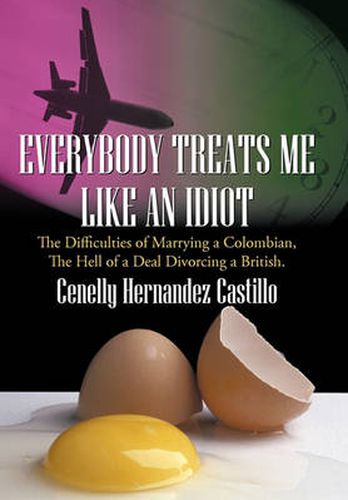 Cover image for Everybody Treats Me Like an Idiot