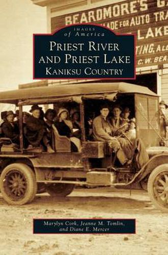 Cover image for Priest River and Priest Lake: Kaniksu Country