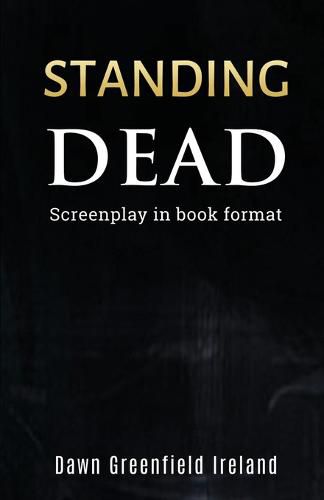 Standing Dead