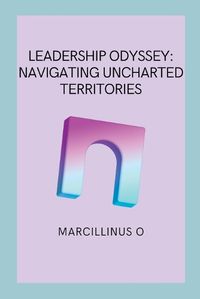 Cover image for Leadership Odyssey