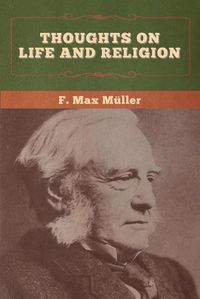 Cover image for Thoughts on Life and Religion