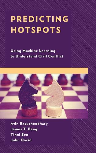 Cover image for Predicting Hotspots: Using Machine Learning to Understand Civil Conflict