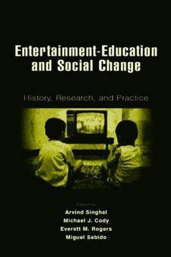 Cover image for Entertainment-Education and Social Change: History, Research, and Practice