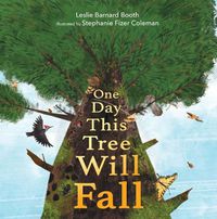 Cover image for One Day This Tree Will Fall