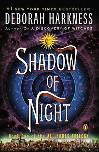 Shadow of Night: A Novel
