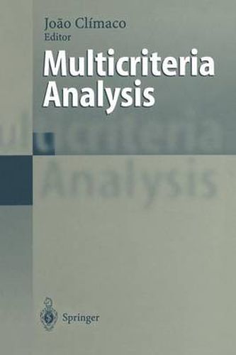 Cover image for Multicriteria Analysis: Proceedings of the XIth International Conference on MCDM, 1-6 August 1994, Coimbra, Portugal