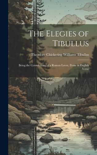 The Elegies of Tibullus