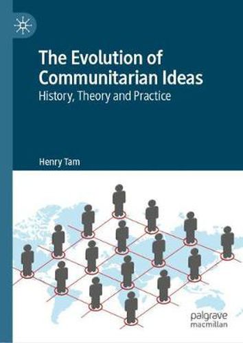 Cover image for The Evolution of Communitarian Ideas: History, Theory and Practice