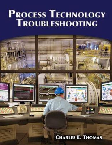 Cover image for Process Technology Troubleshooting