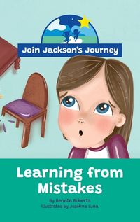 Cover image for JOIN JACKSON's JOURNEY Learning from Mistakes