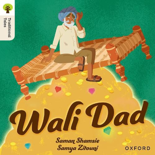 Cover image for Oxford Reading Tree Traditional Tales: Level 8: Wali Dad