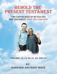 Cover image for Behold the Present Testament