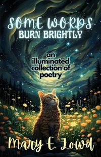 Cover image for Some Words Burn Brightly