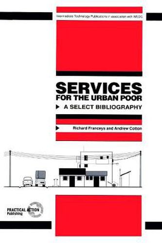 Cover image for Services for the Urban Poor: A Select Bibliography