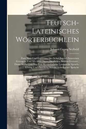 Cover image for Teutsch-lateinisches Woerterbuechlein