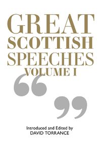 Cover image for Great Scottish Speeches: New Edition