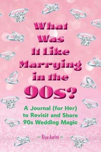 Cover image for What Was It Like Marrying in the 90s?
