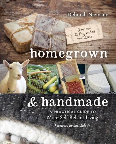 Cover image for Homegrown & Handmade - 2nd Edition: A Practical Guide to More Self-reliant Living