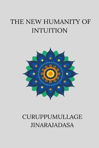 Cover image for The New Humanity of Intuition