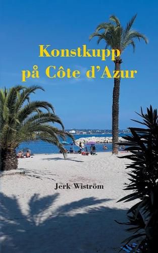 Cover image for Konstkupp pa Cote dAzur