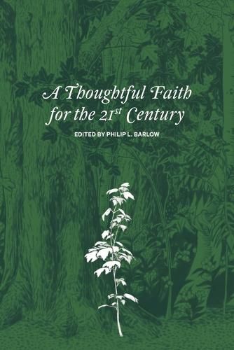 Cover image for A Thoughtful Faith for the 21st Century