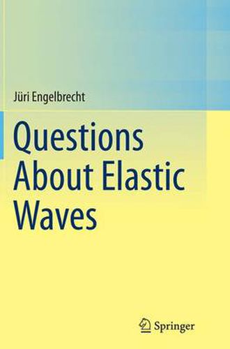 Cover image for Questions About Elastic Waves