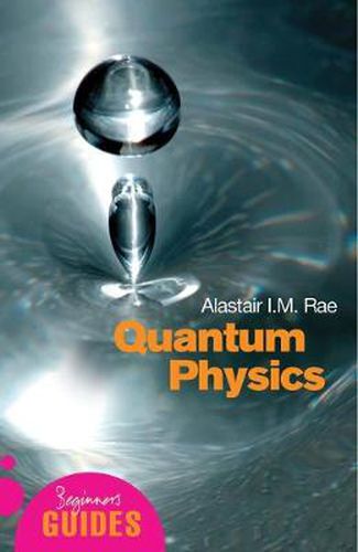 Cover image for Quantum Physics: A Beginner's Guide