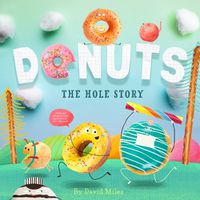 Cover image for Donuts: The Hole Story