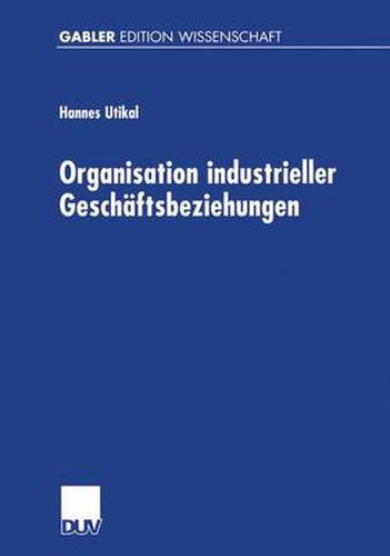 Cover image for Organisation Industrieller Geschaftsbeziehungen