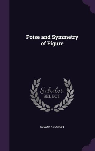 Cover image for Poise and Symmetry of Figure