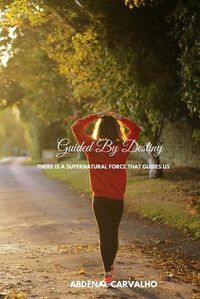 Cover image for Guided By Destiny