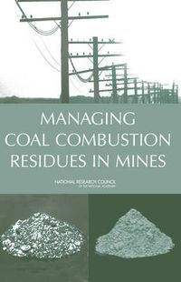 Cover image for Managing Coal Combustion Residues in Mines