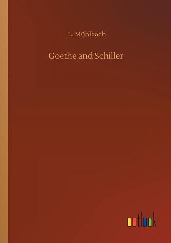 Cover image for Goethe and Schiller