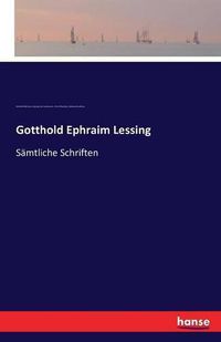 Cover image for Gotthold Ephraim Lessing: Samtliche Schriften