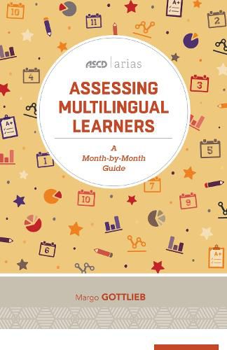 Cover image for Assessing Multilingual Learners: A Month-by-Month Guide