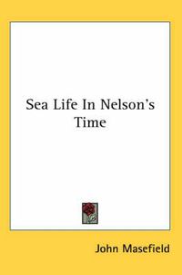 Cover image for Sea Life in Nelson's Time