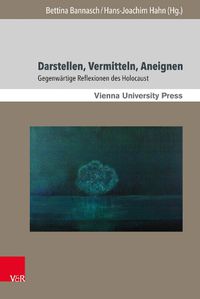 Cover image for Poetik, Exegese und Narrative / Poetics, Exegesis and Narrative.: GegenwArtige Reflexionen des Holocaust