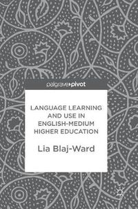 Cover image for Language Learning and Use in English-Medium Higher Education