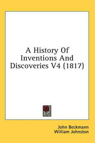 A History of Inventions and Discoveries V4 (1817)