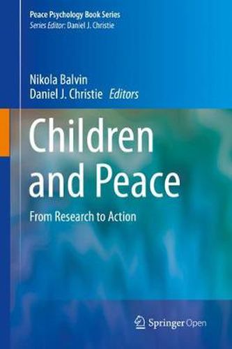 Cover image for Children and Peace: From Research to Action