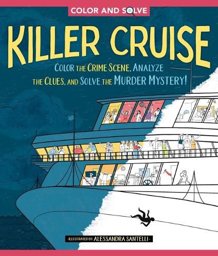 Cover image for Color and Solve: Killer Cruise