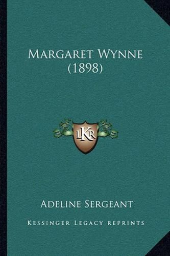 Cover image for Margaret Wynne (1898)