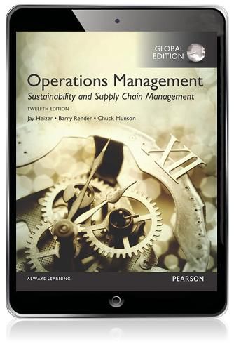 Operations Management: Sustainability and Supply Chain Management, Global Edition