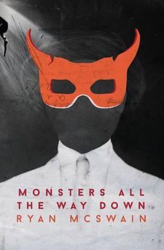 Cover image for Monsters All the Way Down